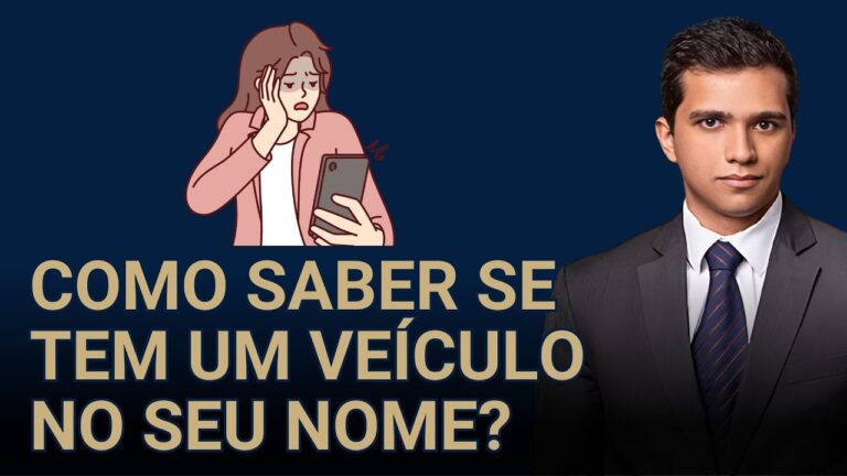 Como Verificar se o Carro Está no Meu Nome